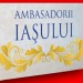 ambasadorii iasului